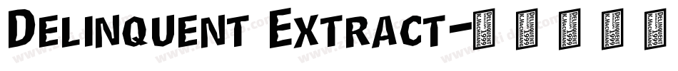 Delinquent Extract字体转换